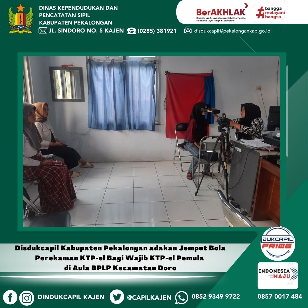 Disdukcapil Kabupaten Pekalongan adakan Sosialisasi Wajib KTP-el dan Jemput Bola Perekaman KTP-el Bagi Wajib KTP-el Pemula di Tempat BPLP Kecamatan Doro