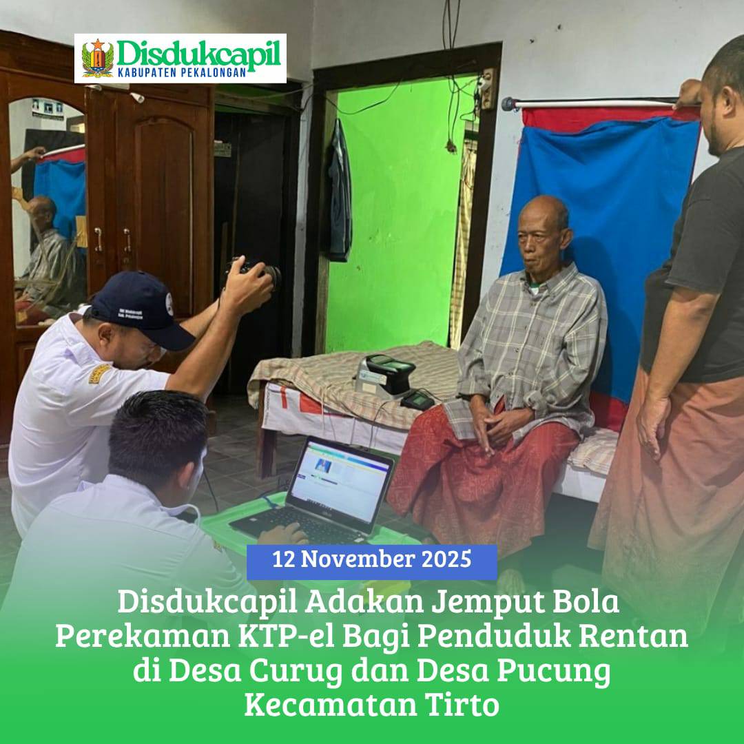 Disdukcapil Adakan Jemput Bola Perekaman KTP-el Bagi Penduduk Rentan di Desa Curug dan Desa Pucung Kecamatan Tirto