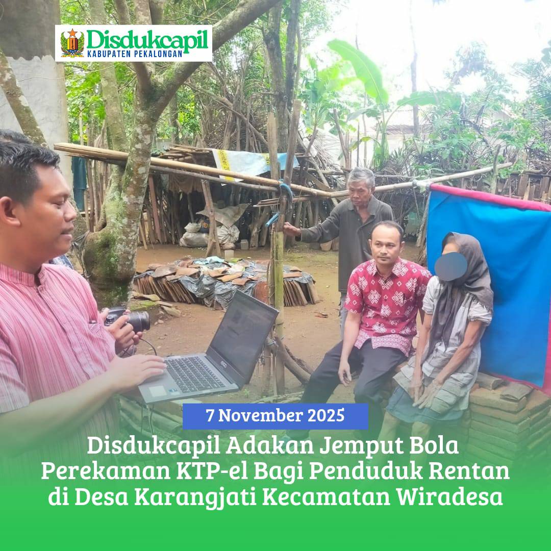 Disdukcapil Adakan Jemput Bola Perekaman KTP-el Bagi Penduduk Rentan di Desa Karangjati Kecamatan Wiradesa