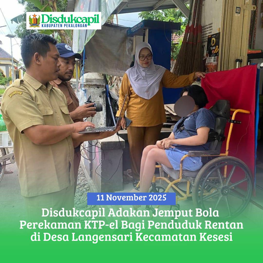 Disdukcapil Adakan Jemput Bola Perekaman KTP-el Bagi Penduduk Rentan di Desa Langensari Kecamatan Kesesi
