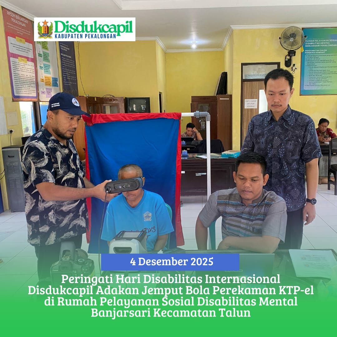 Peringatan Hari Disabilitas Internasional Disdukcapil Adakan Jemput Bola Perekaman KTP-el di Rumah Pelayanan Sosial Disabilitas Mental Banjarsari Kecamatan Talun