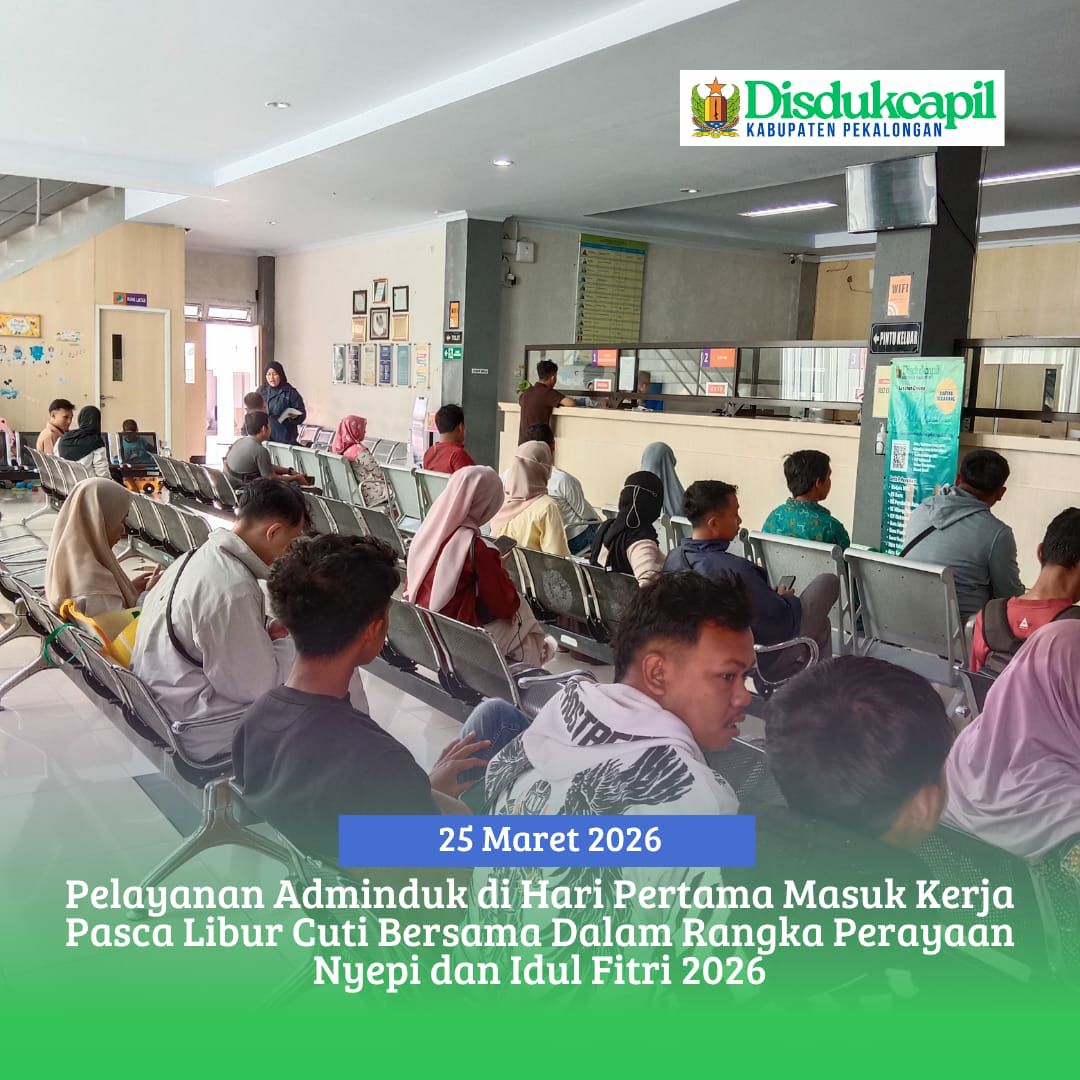 Pelayanan Adminduk di Hari Pertama Masuk Kerja Pasca Libur Cuti Bersama Dalam Rangka Perayaan Nyepi dan Idul Fitri 2026