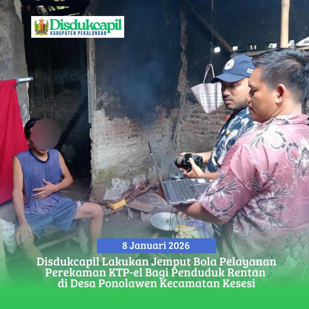 Disdukcapil Lakukan Jemput Bola Pelayanan Perekaman KTP-el Bagi Penduduk Rentan di Desa Ponolawen Kecamatan Kesesi