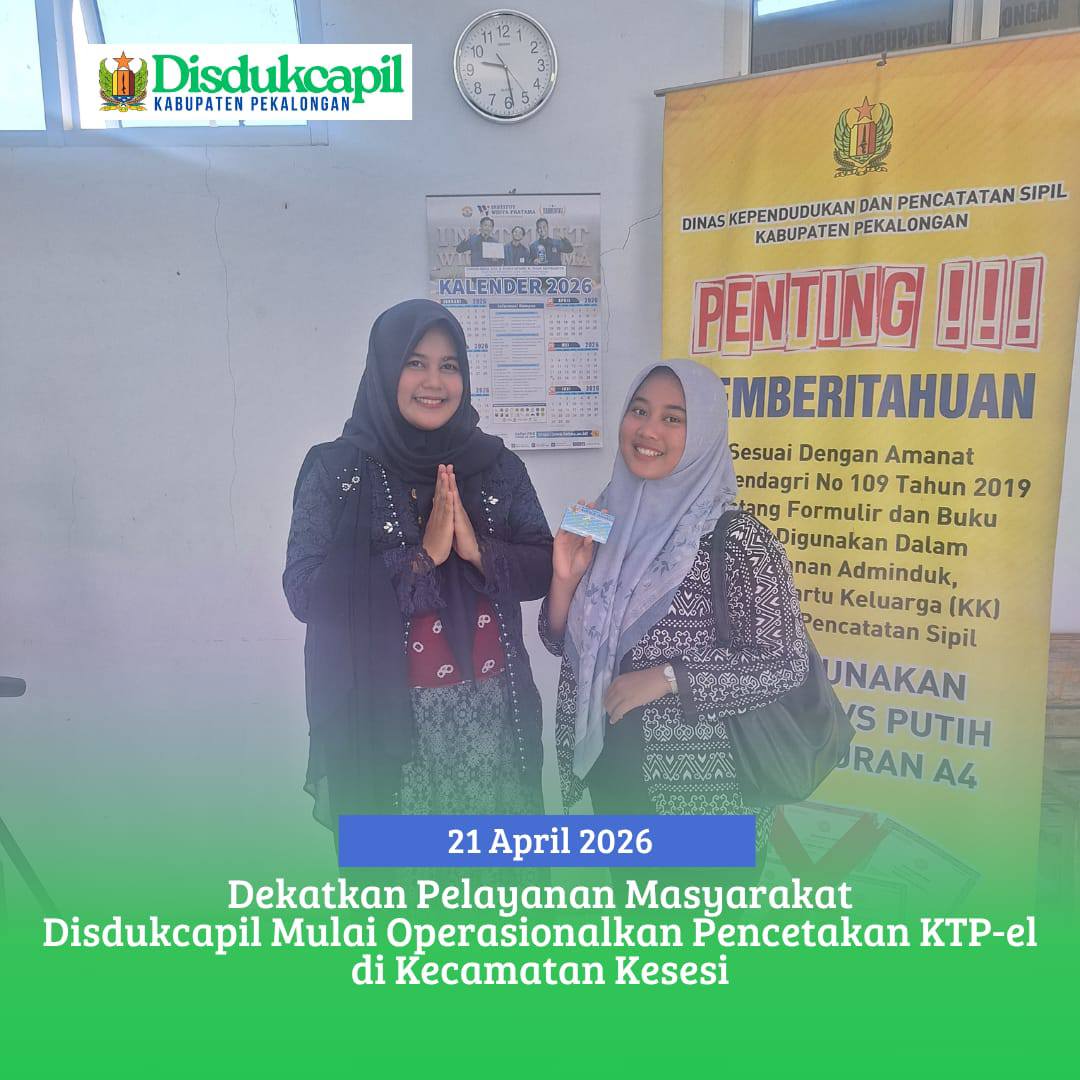 Dekatkan Pelayanan Masyarakat Disdukcapil Mulai Operasionalkan Pencetakan KTP-el di Kecamatan Kesesi