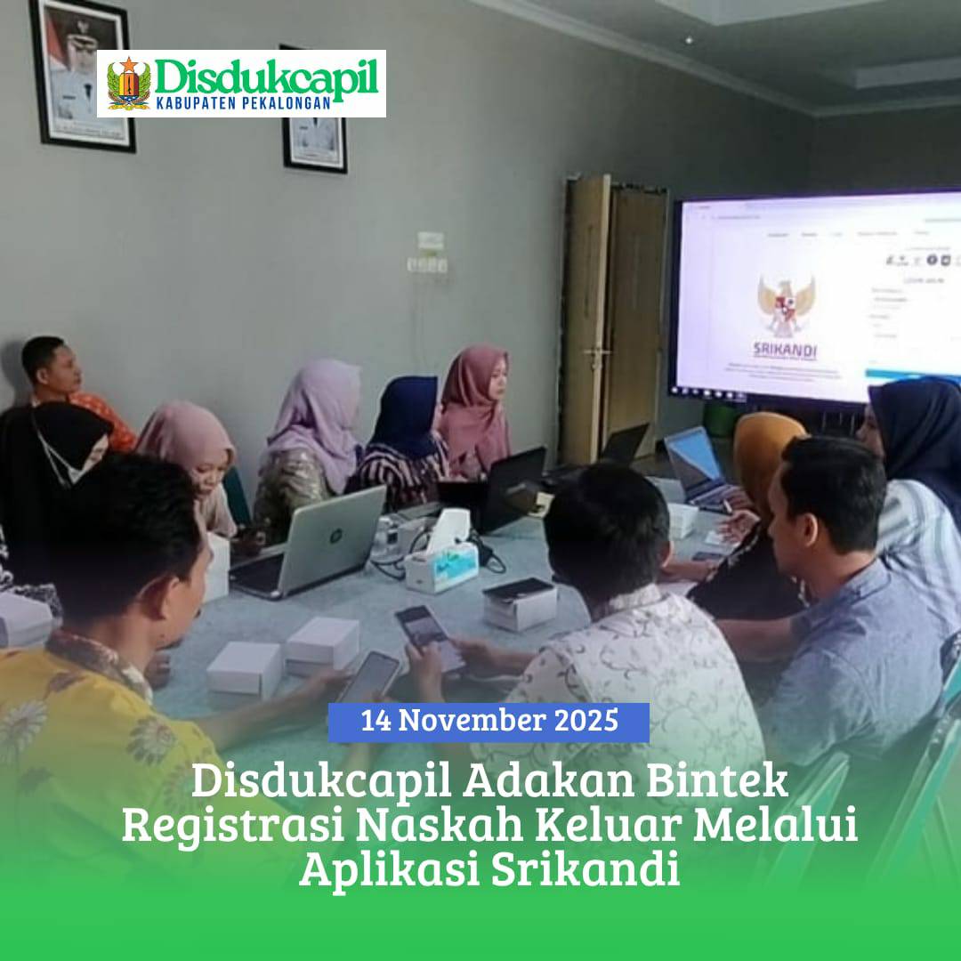 Disdukcapil Adakan Bintek Registrasi Naskah Keluar Melalui Aplikasi Srikandi