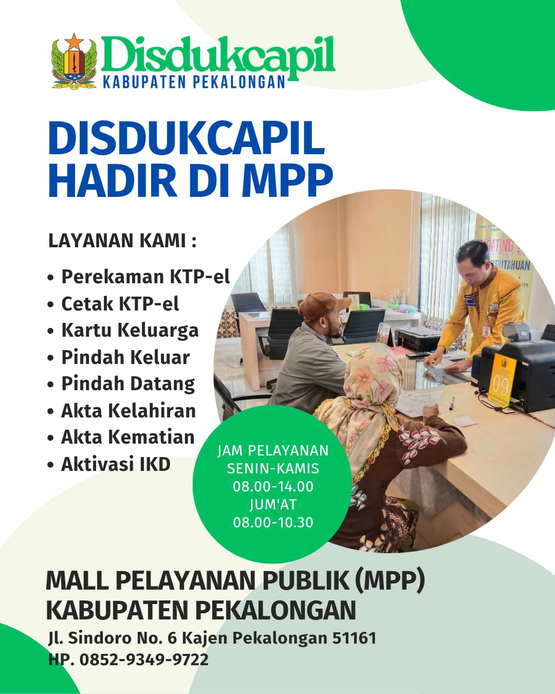 DISDUKCAPIL HADIR DI MPP
