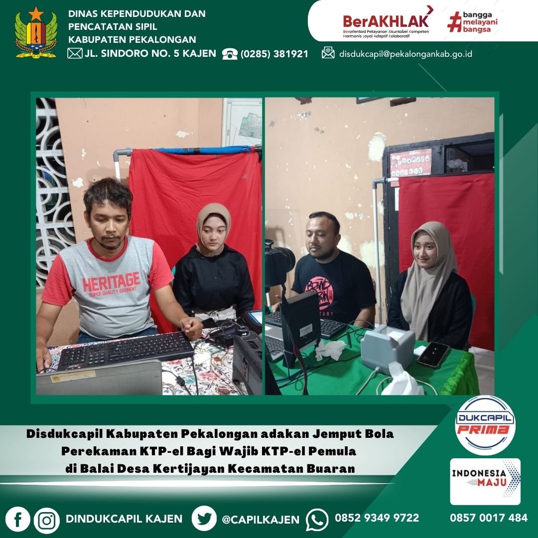 Disdukcapil Kabupaten Pekalongan adakan Sosialisasi Wajib KTP-el dan Jemput Bola Perekaman KTP-el Bagi Wajib KTP-el Pemula di Balai Desa Kertijayan Kecamatan Buaran