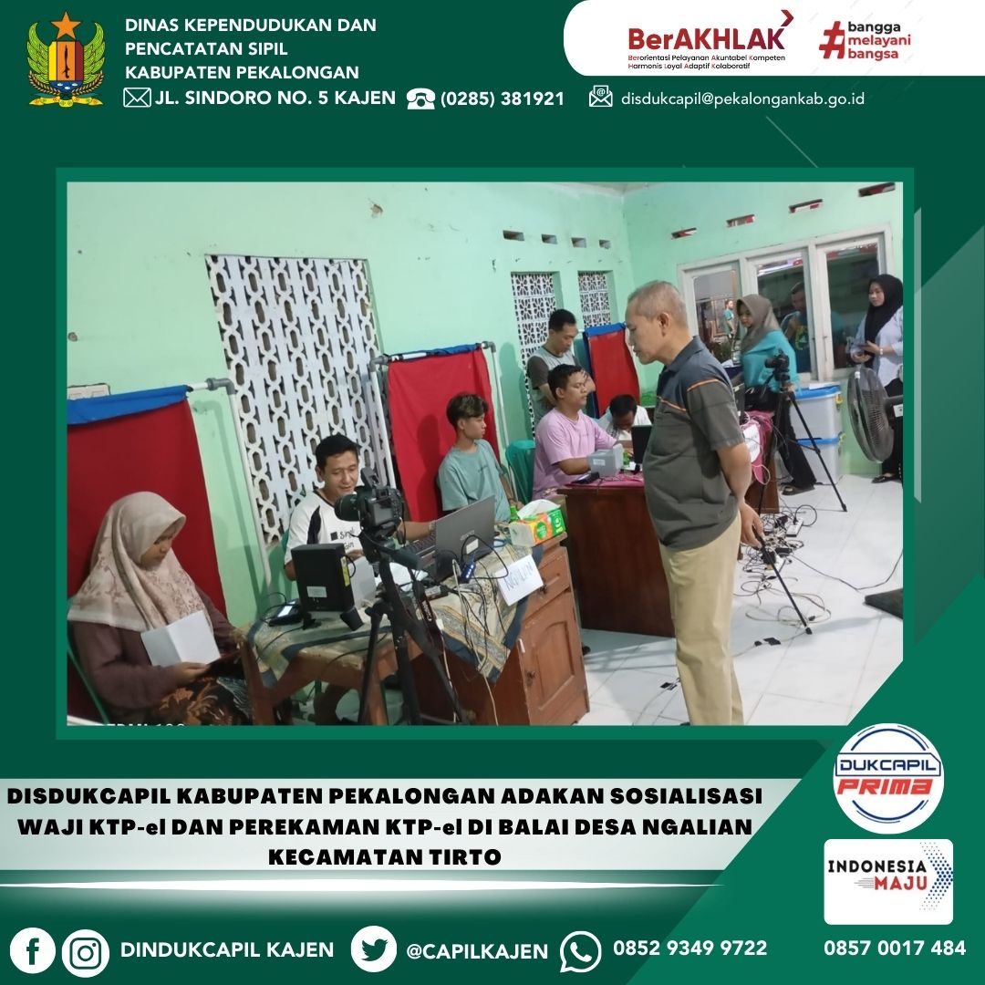 Disdukcapil Kabupaten Pekalongan adakan Jemput Bola Perekaman KTP-el dan Cetak Ulang KTP-el di Balai Desa Ngalian Kecamatan Tirto