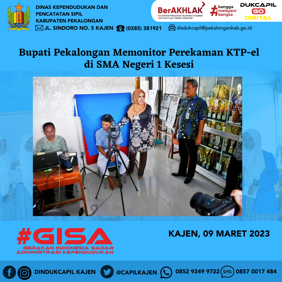 Bupati Pekalongan Memonitor Perekaman KTP-el di SMA Negeri 1 Kesesi