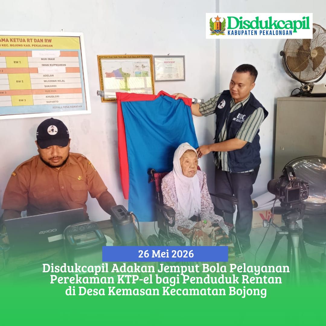 Disdukcapil Adakan Pelayanan Jemput Bola Pelayanan Perekaman KTP-el bagi Penduduk Rentan Di Desa Kemasan Kecamatan Bojong