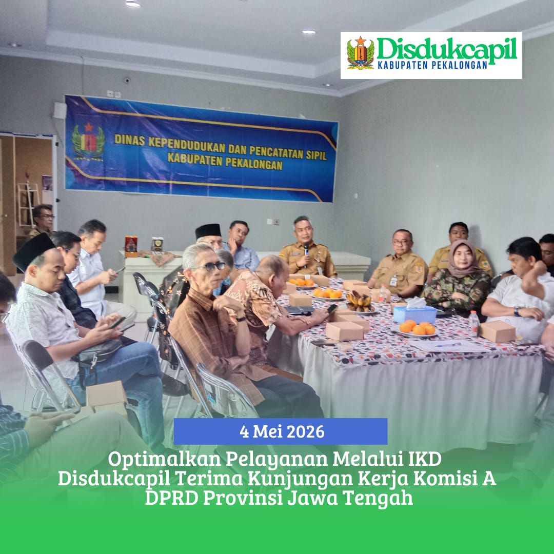 Optimalkan Pelayanan Melalui IKD Disdukcapil Terima Kunjungan Kerja Komisi A DPRD Provinsi Jawa Tengah